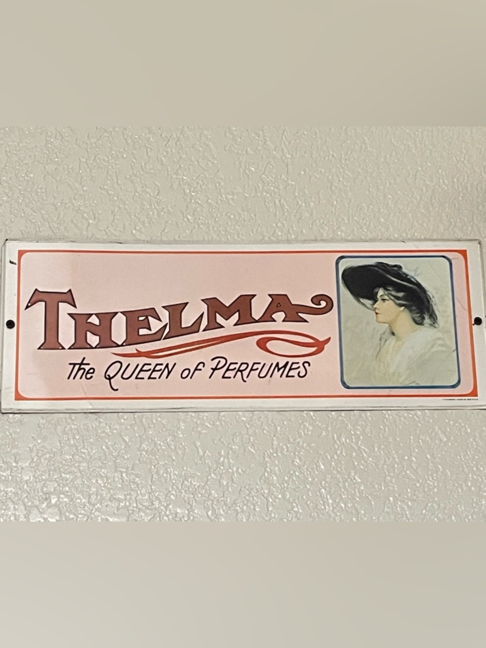 1974 Thelma 'Queen of Perfumes' Vintage- Metal Sign - Pink & Red